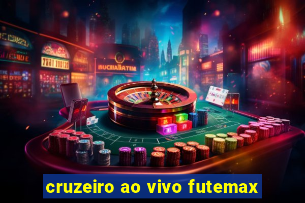 cruzeiro ao vivo futemax